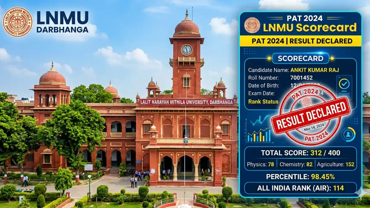 LNMU PAT Result 2024: खुशखबरी! मिथिला विश्वविद्यालय ने जारी किया पैट रिजल्ट; यहाँ डायरेक्ट लिंक से चेक करें