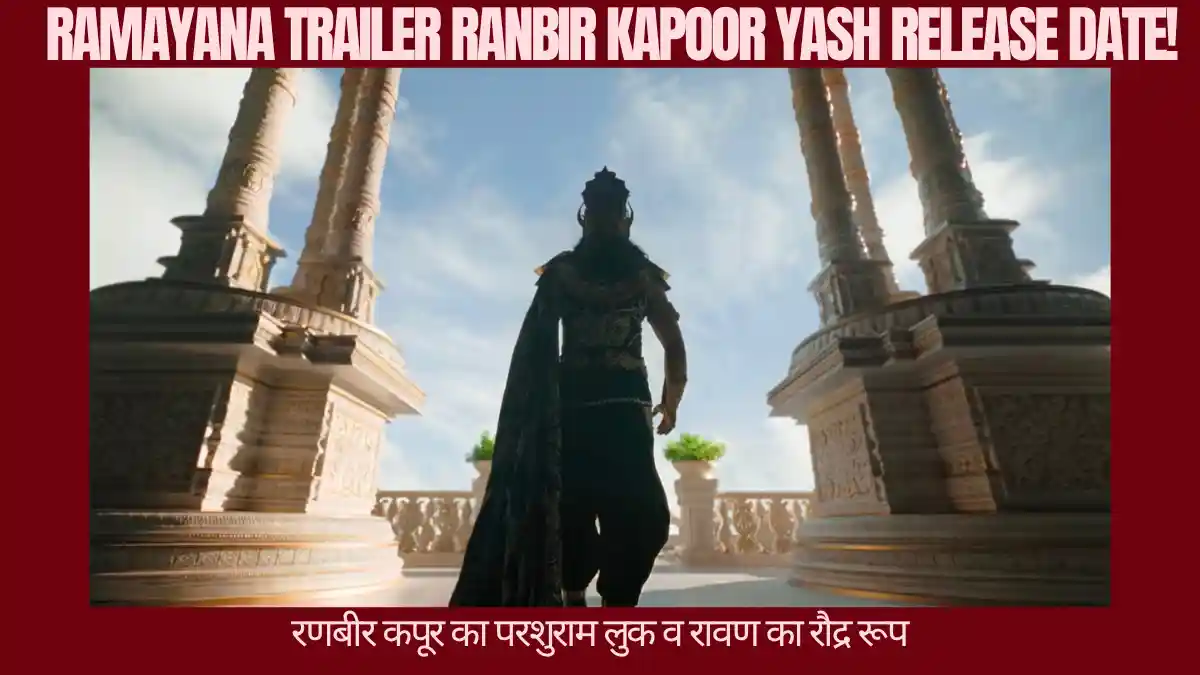 Ramayana Trailer Ranbir Kapoor Yash Release Date