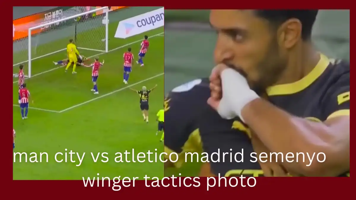 man city vs atletico madrid semenyo winger tactics photo