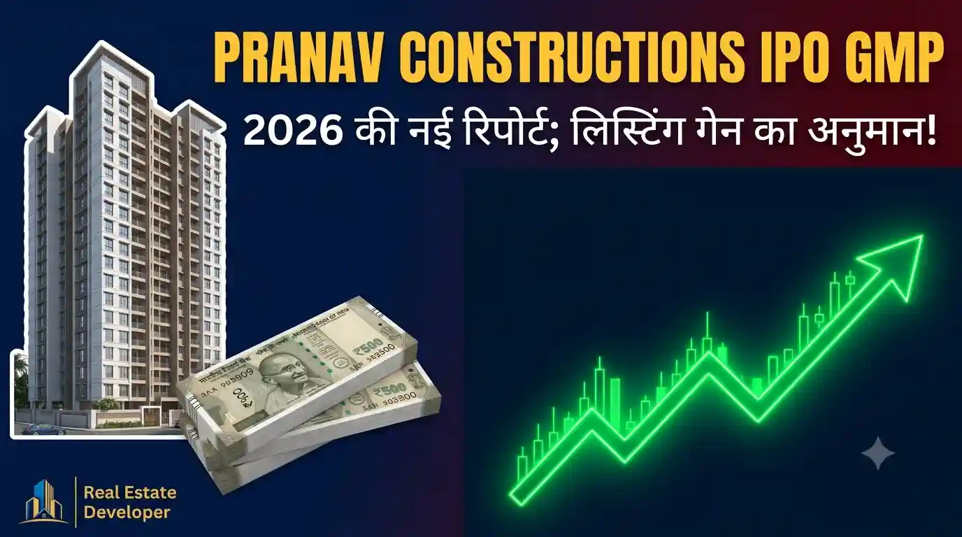 Pranav Constructions IPO GMP listing gain estimate 2026 report