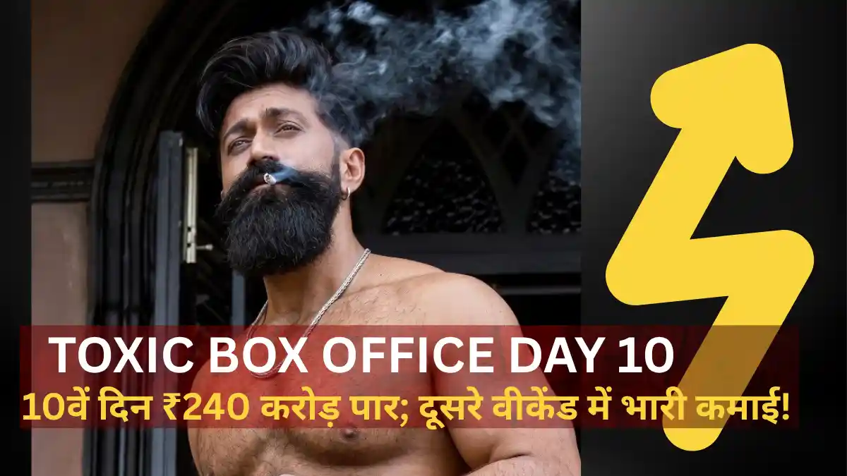 Yash Toxic Box Office Collection Day 10 Worldwide Report